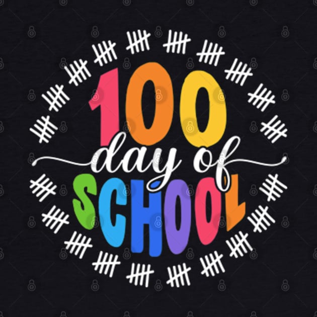 100 Days Of School Colorful by JanaeLarson